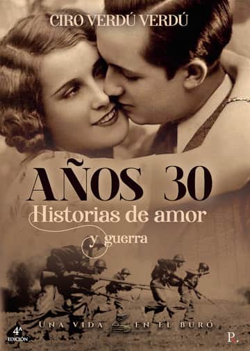Años treinta: Historias de amor y guerra