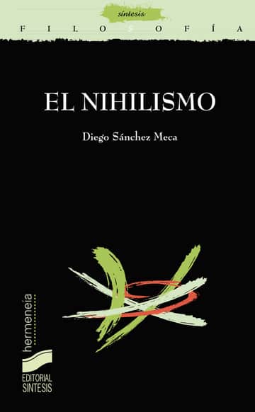 El nihilismo. Perspectivas sobre la historia espiritual de Europa