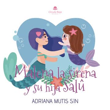 Malena la sirena y su hija Salû