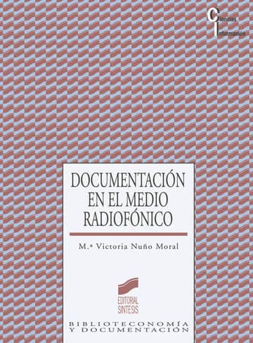 La documentación en el medio radiofónico