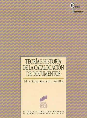 Teoría e historia de la catalogación de documentos