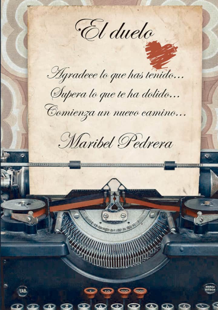 El duelo: Agradece lo que has tenido. Supera lo que te ha dolido. Comienza un nuevo camino