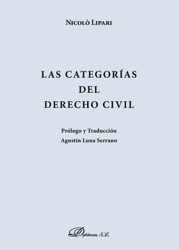 Las categorías del Derecho Civil.