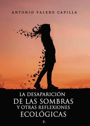 La desaparición de las sombras y otras reflexiones ecológicas