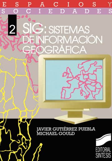 SIG: Sistemas de Información Geográfica