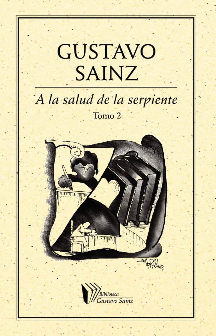 A la salud de la serpiente Tomo II