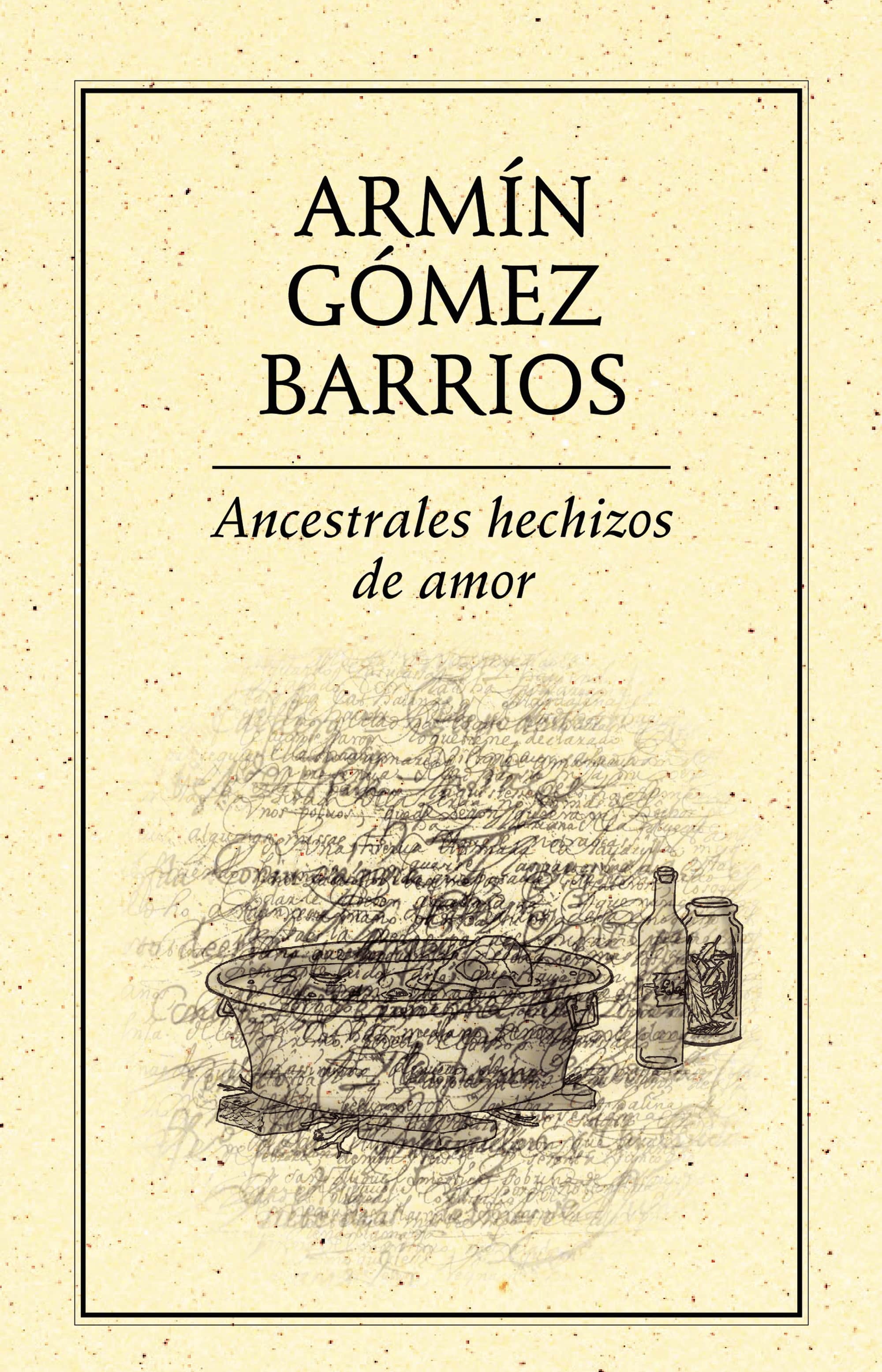 Ancestrales hechizos de amor