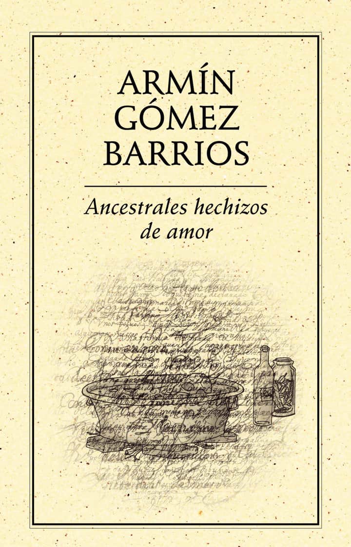 Ancestrales hechizos de amor