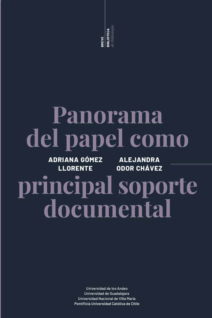 Panorama del papel como principal soporte documental