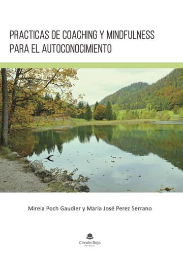 Prácticas de coaching y mindfulness para el autoconocimiento
