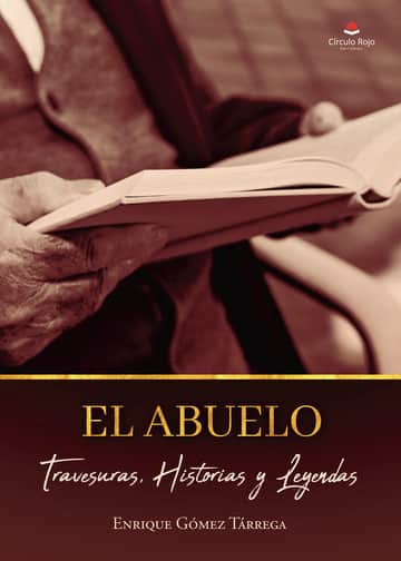 El Abuelo: Travesuras, Historias y Leyendas