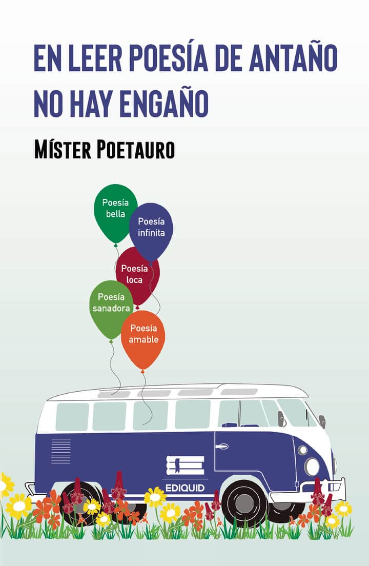 En leer poesía de antaño no hay engaño