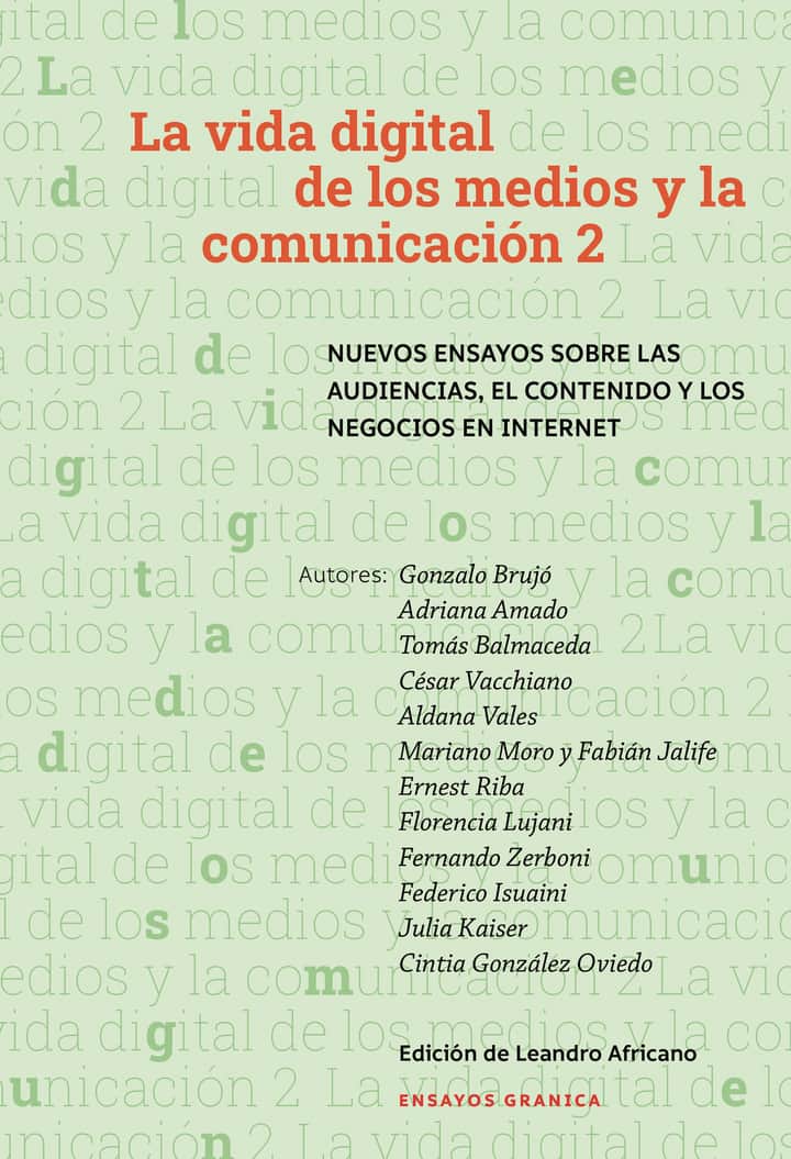 LA VIDA DIGITAL DE LOS MEDIOS Y LA COMUNICACION 2