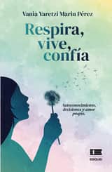 Respira, vive, confía