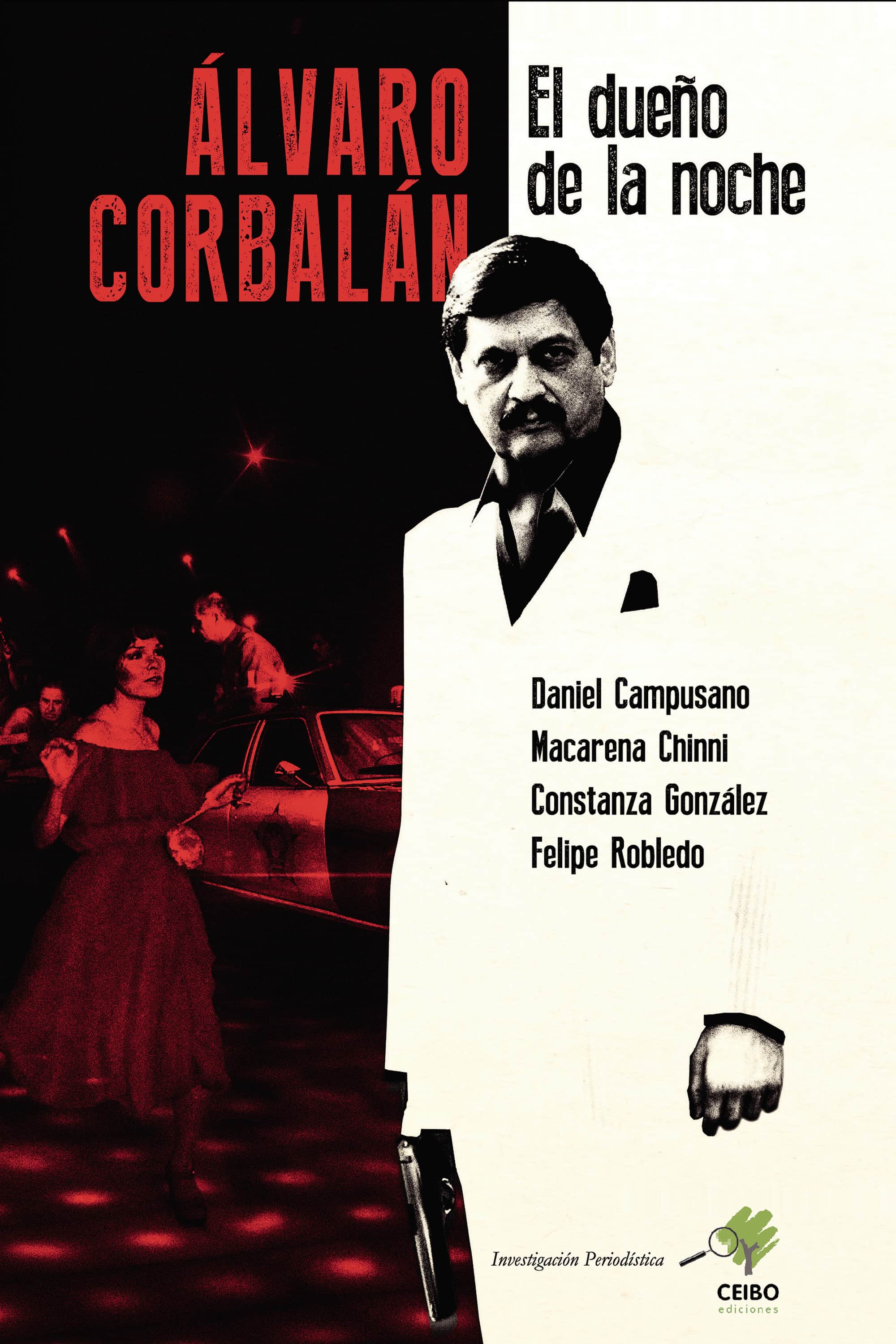 Álvaro Corbalán el dueño de la noche