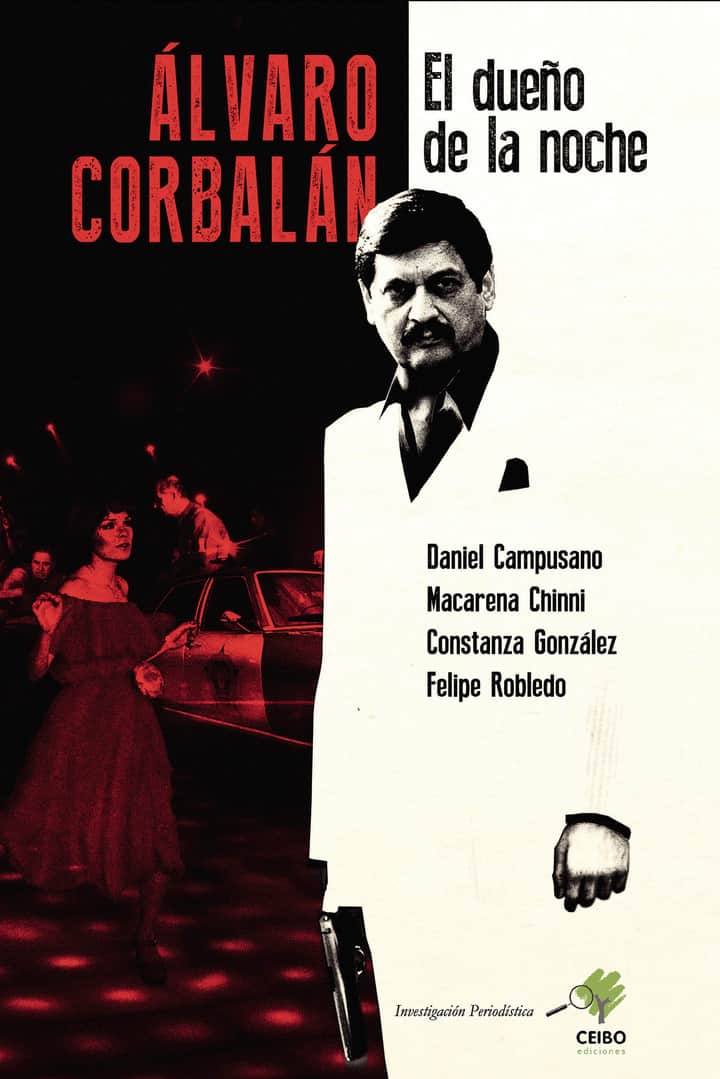 Álvaro Corbalán el dueño de la noche