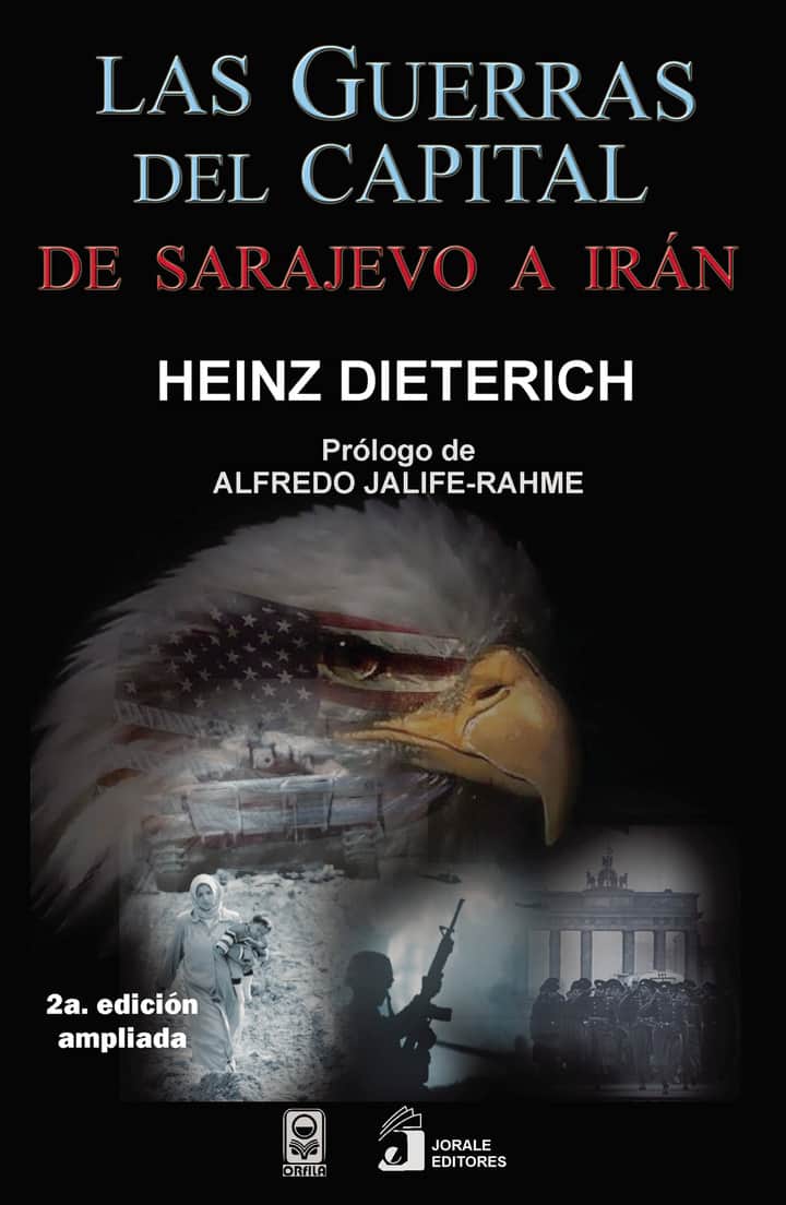 Las guerras del capital. De Sarajevo a Irán