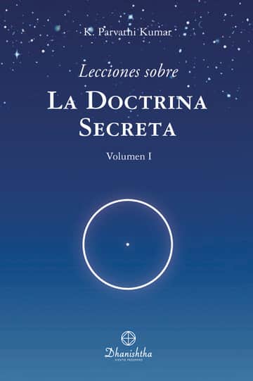 Lecciones sobre la doctrina secreta. vol I