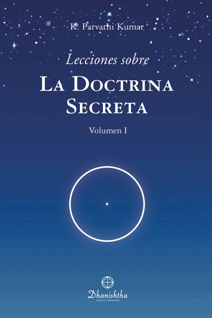 Lecciones sobre la doctrina secreta. vol I