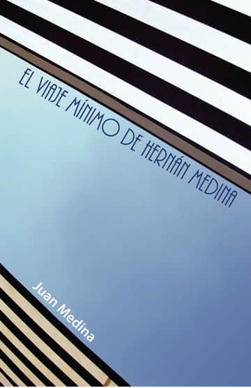 El viaje mínimo de Hernán Medina