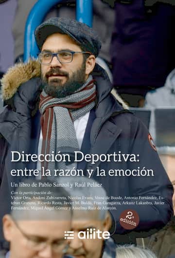 Dirección Deportiva: entre la razón y la emoción