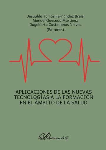 Aplicaciones de las nuevas tecnologías a la formación en el ámbito de la salud.