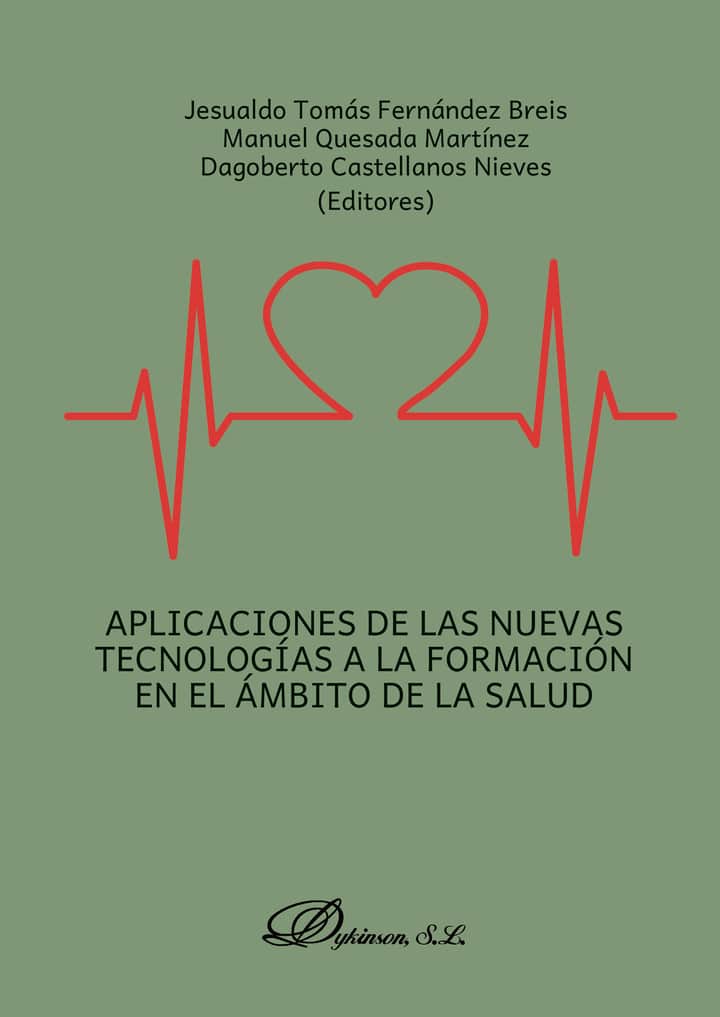 Aplicaciones de las nuevas tecnologías a la formación en el ámbito de la salud.