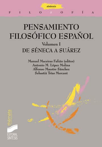Pensamiento filosófico español VOL.I
