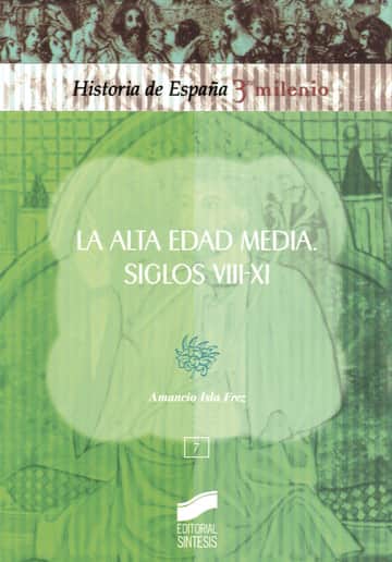 Alta Edad Media. Siglos viii-xi