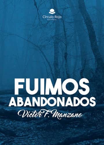 Fuimos abandonados
