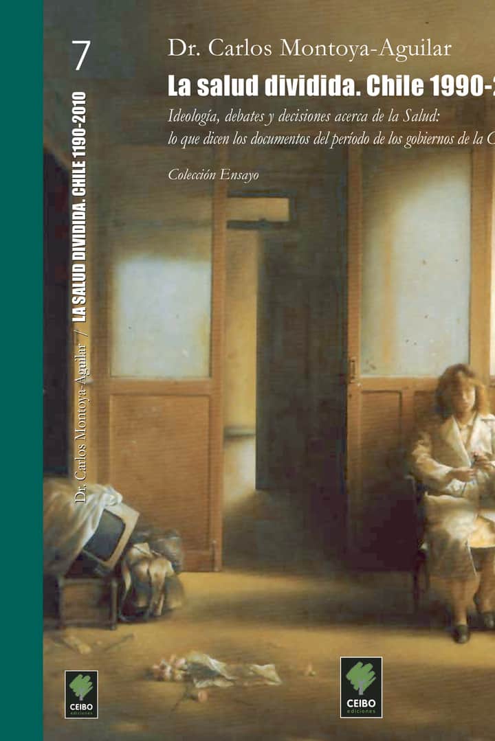 La salud dividida. Chile 1990-2010