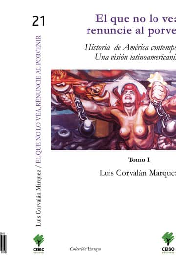 El que no lo vea, renuncie al porvenir (tomo I)