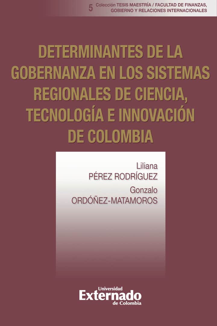 Determinantes de la gobernanza en los sistemas regionales de ciencia, tecnología e innovación de Colombia