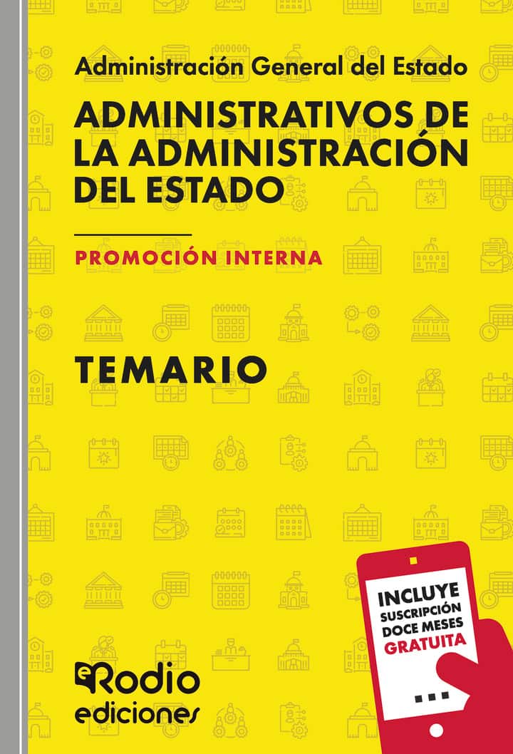 Administrativos de la Administración del Estado. PROMOCIÓN INTERNA. Temario + 1 AÑO de test online gratis.