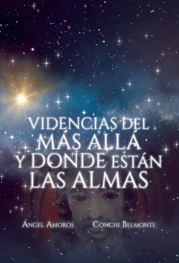 Videncias del más allá y donde están las almas