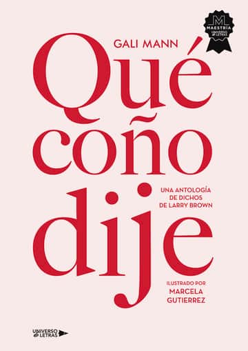 Qué coño dije