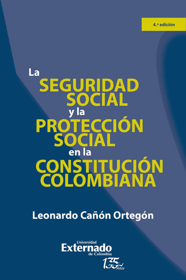 La seguridad social y la protección social en la constitución colombiana