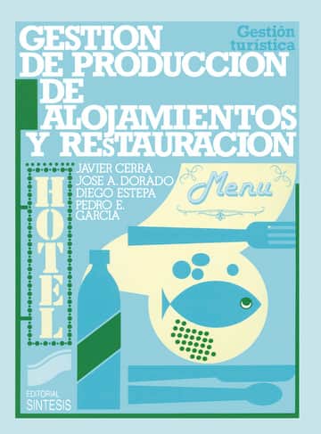 Gestión de producción de Alojamiento y Restauración