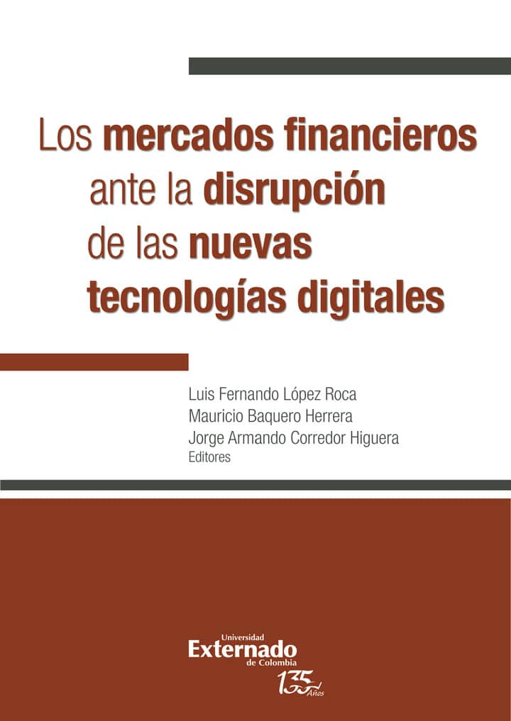 Los mercados financieros ante la disrupción de las nuevas tecnologías digitales
