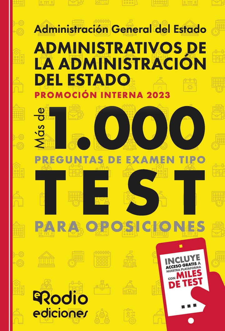 Administrativos de la Administración del Estado. PROMOCIÓN INTERNA 2023. Más de mil preguntas tipo test para oposiciones