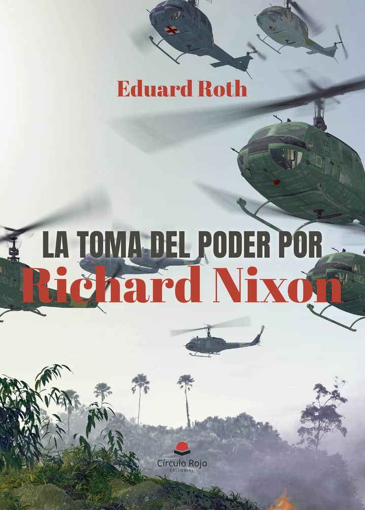 La toma del poder por Richard Nixon