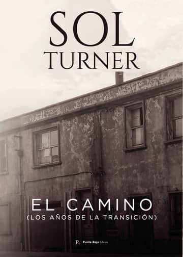 El Camino. Los años de transición