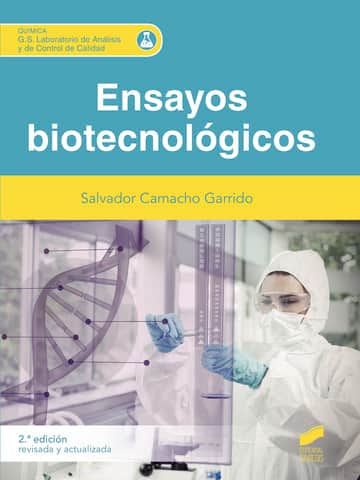 Ensayos biotecnológicos (2.ª edición revisada y ampliada)
