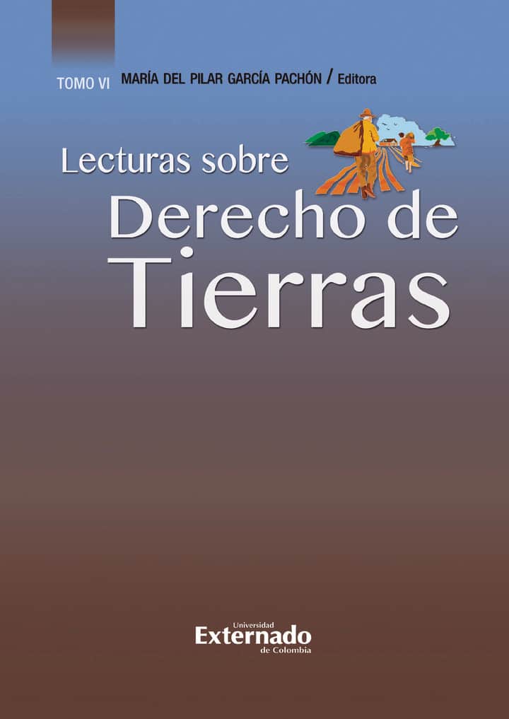 Lecturas sobre derecho de tierras. Tomo VI