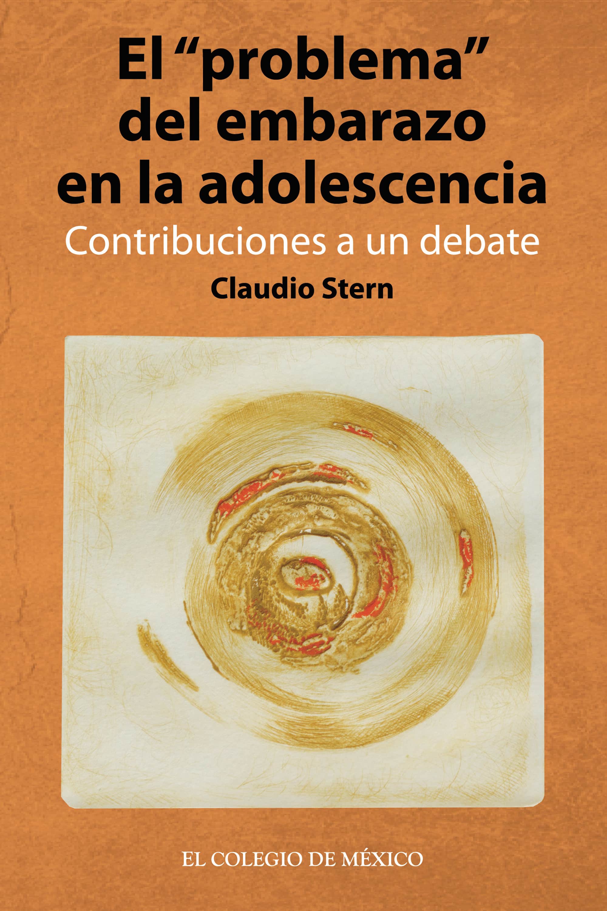 El problema del embarazo en la adolescencia. Contribuciones a un debate