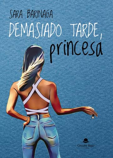 Demasiado tarde, princesa