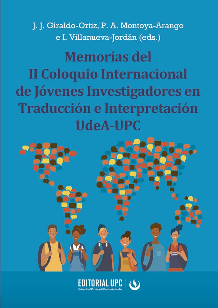 Memorias del II Coloquio Internacional de Jóvenes Investigadores en Traducción e Interpretación UdeA-UPC
