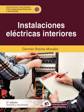Instalaciones eléctricas interiores (2.ª edición revisada y actualizada) - 32551
