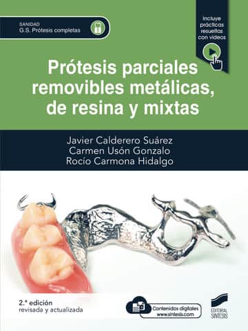 Prótesis parciales removibles metálicas, de resina y mixta (Segunda edición revisada y actualizada)