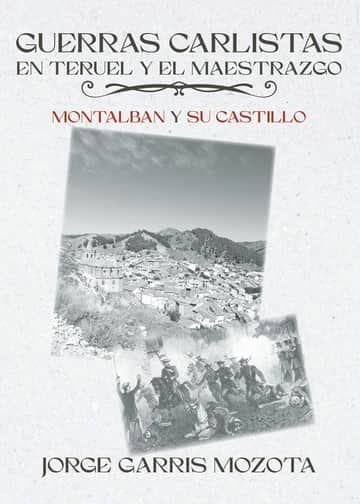 Guerras carlistas en Teruel y el maestrazgo